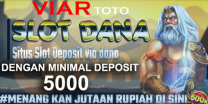 Slot Dana Deposit 5000