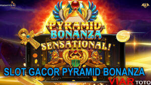 Slot Gacor Pyramid Bonanza