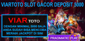 Viartoto Slot Gacor Minimal Deposit 5rb